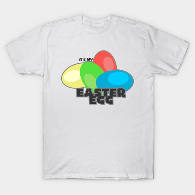 It My Easter Egg T-Shirt by neomuckel